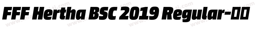 FFF Hertha BSC 2019 Regular字体转换